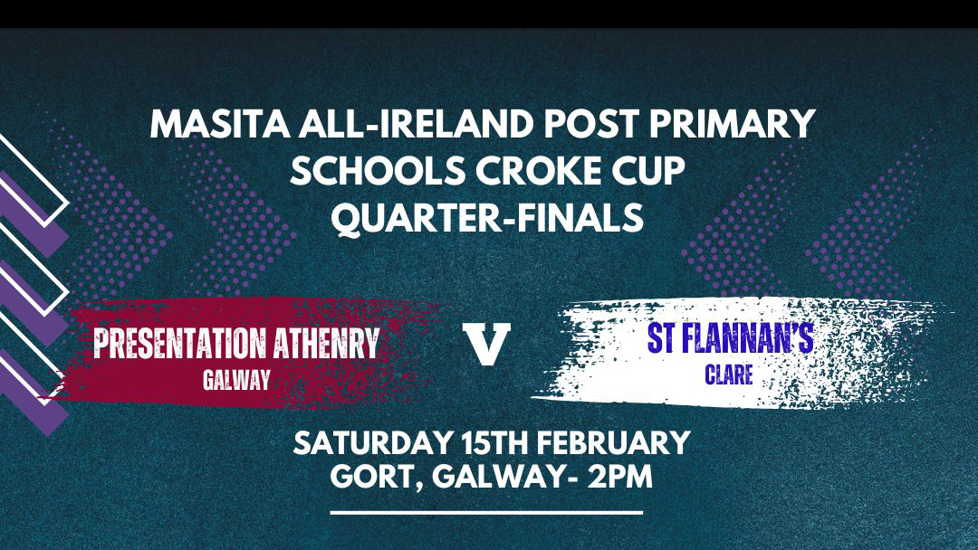 2024/2025 Masita All-Ireland Post Primary Schools Croke Cup Quarter-Final – Presentation College, Athenry 1-19 St Flannan’s College, Ennis 1-14
